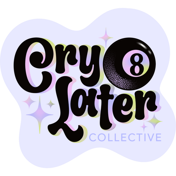 Cry Later Collective